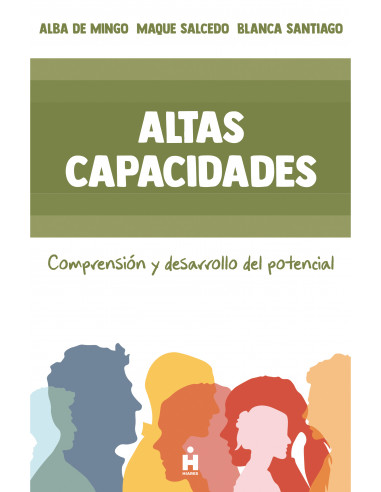 ALTAS CAPACIDADES : COMPRENSIÓN Y DESARROLLO DEL POTENCIAL