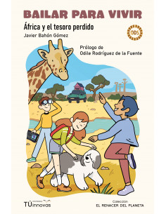Bailar para vivir. África y el tesoro perdido