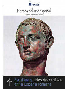 Escultura y artes decorativas en la España romana.  eBook