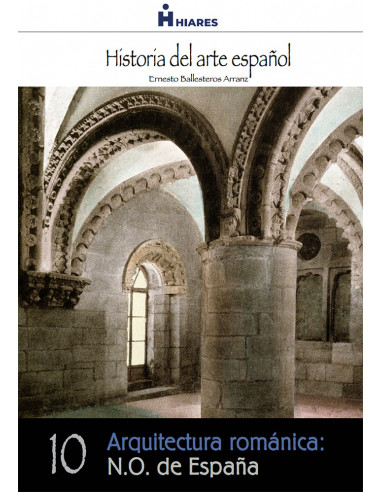 Arquitectura románica: N.O. de España.  eBook