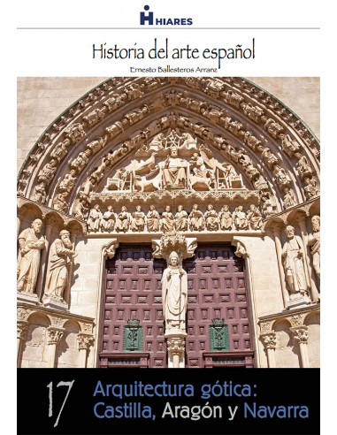 Arquitectura gótica: Castilla, Aragón y Navarra.  eBook