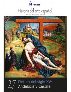 Pintura del siglo XV: Andalucía y Castilla.